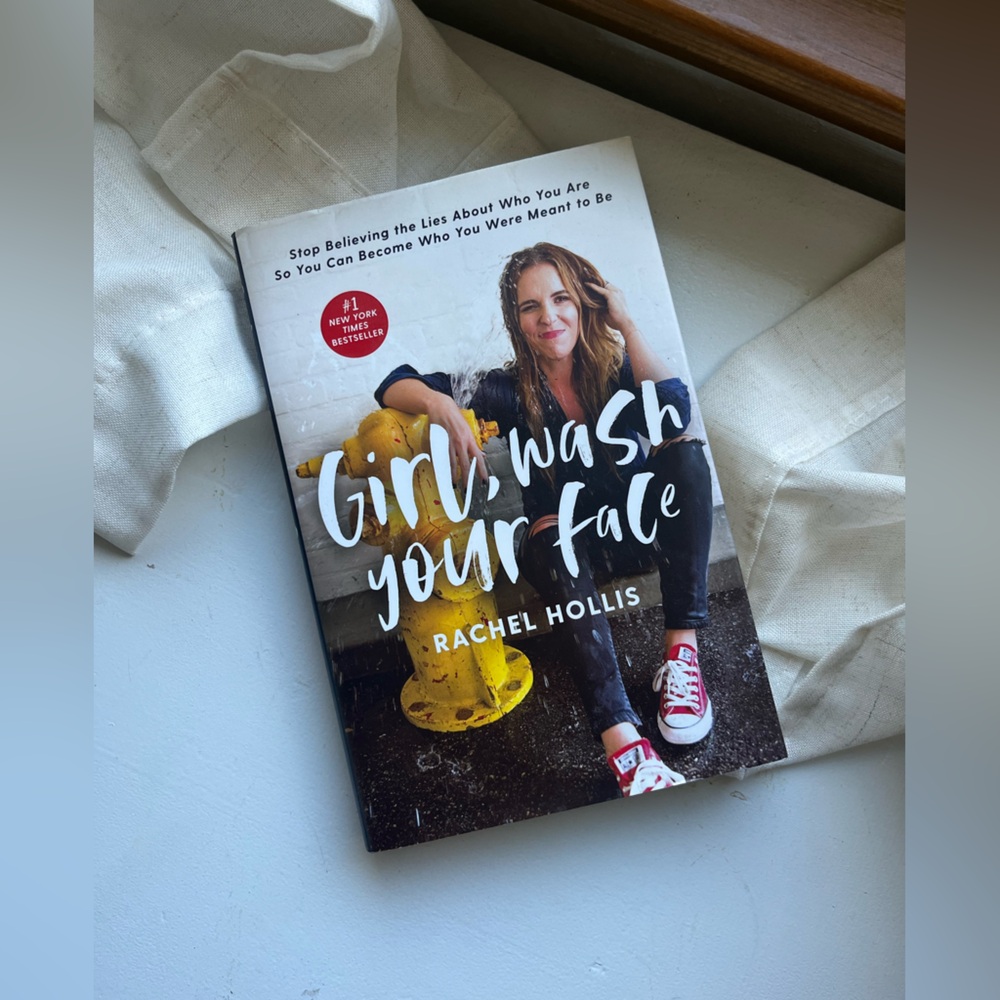 Girl, Wash Your Face by Rachel Hollis hardcover